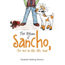 The Return of Sancho, the Not-So-Silly Billy Goat