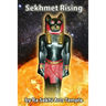 Sekhmet Rising