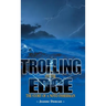 Trolling on the Edge - The Story of a Noyo Fisherman