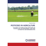Pesticides in Agriculture