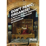 Don't Panic, Organise! a Mute Magazine Pamphlet on Recent Struggles in Education