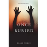 Once Buried (A Riley Paige Mystery-Book 11)