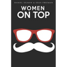 Women on Top: A Parody of the Handmaid's Tale