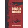 Deadly Blood