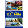 Experience Montana