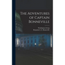 The Adventures of Captain Bonneville