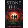 Stone Hill: Shadows Rising: A Supernatural Thriller Series Book 1