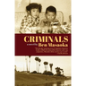 Criminals
