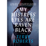 My Mistress' Eyes Are Raven Black
