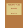 Fifty-Two Years in Florida