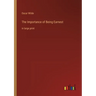 The Importance of Being Earnest: in large print