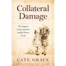 Collateral Damage: The impacts of my mother's mental illness on me