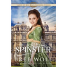 The Spinster: Prequel to the Forbidden Love Novella Series