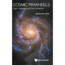 Cosmic Pinwheels: Spiral Galaxies and the Universe