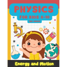 Physics for Kids 8-10: Learning Playful Energy and Motion