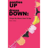 panties UP dress DOWN: Things My Mama Used To Say