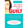 The Modern Jewish Girl's Guide to Guilt