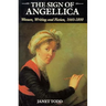 The Sign of Angellica: Women, Writing, and Fiction, 1600-1800