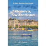 Geneva, Switzerland: Including Lausanne and the Lake Geneva Area
