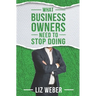 What Business Owners Need to Stop Doing