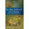 In the School of Christ