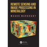 Remote Sensing and Image Processing in Mineralogy