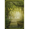 The Sacred Path to Islam: A Guide to Seeking Allah (God) & Building a Relationship