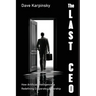 The Last CEO: How Artificial Intelligence is Redefining Corporate Leadership
