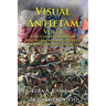 Visual Antietam Vol. 1: Ezra Carman's Antietam Through Maps and Pictures: Dawn to Dunker Church