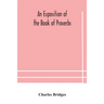 An Exposition Of The Book Of Proverbs