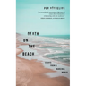 Death on the Beach: Essays from a Marginal World