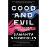 Good and Evil and Other Stories