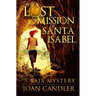 The Lost Mission of Santa Isabel