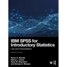 IBM SPSS for Introductory Statistics: Use and Interpretation