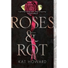 Roses and Rot