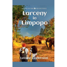 Larceny in Limpopo