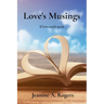 Love's Musings: If love could speak...