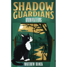 Shadow Guardians - Unwanteds: A Middle Grade Fantasy Novel