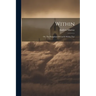 Within: Or, The Kingdom Of God Is Within You