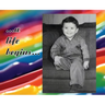 A Life Begins