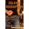 Delayed Redemption