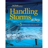 Handling Storms at Sea: The 5 Secrets of Heavy Weather Sailing