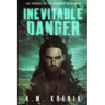 Inevitable Danger