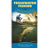 Freshwater Fishing: Fishing Techniques, Baits and Tackle Explained, and Game Fish Tips