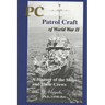 PC Patrol Craft of WWII: - A History of the Ships and Their Crews