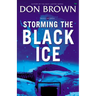 Storming the Black Ice