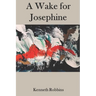 A Wake for Josephine