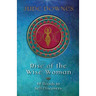 Rise of the Wise Woman: 48 Roads to Self Discovery