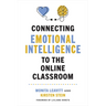 Connecting Emotional Intelligence to the Online Classroom