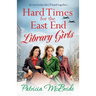 Hard Times for the East End Library Girls